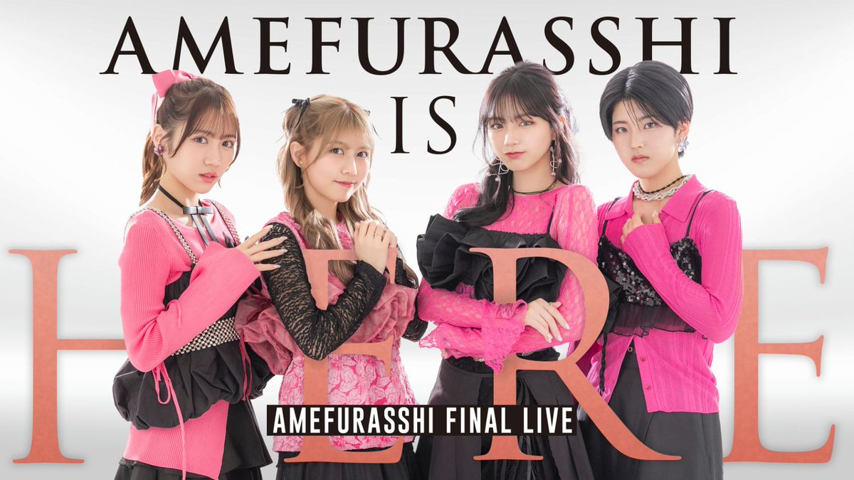 encore_inf's tweet photo. #AMEFURASSHI 、最後のワンマンライブ『AMEFURASSHI FINAL LIVE "AMEFURASSHI IS HERE"』公演の模様を #UNEXT にて独占生ライブ配信！

https://t.co/SvwC6d8M74 https://t.co/5vWnsXliaq