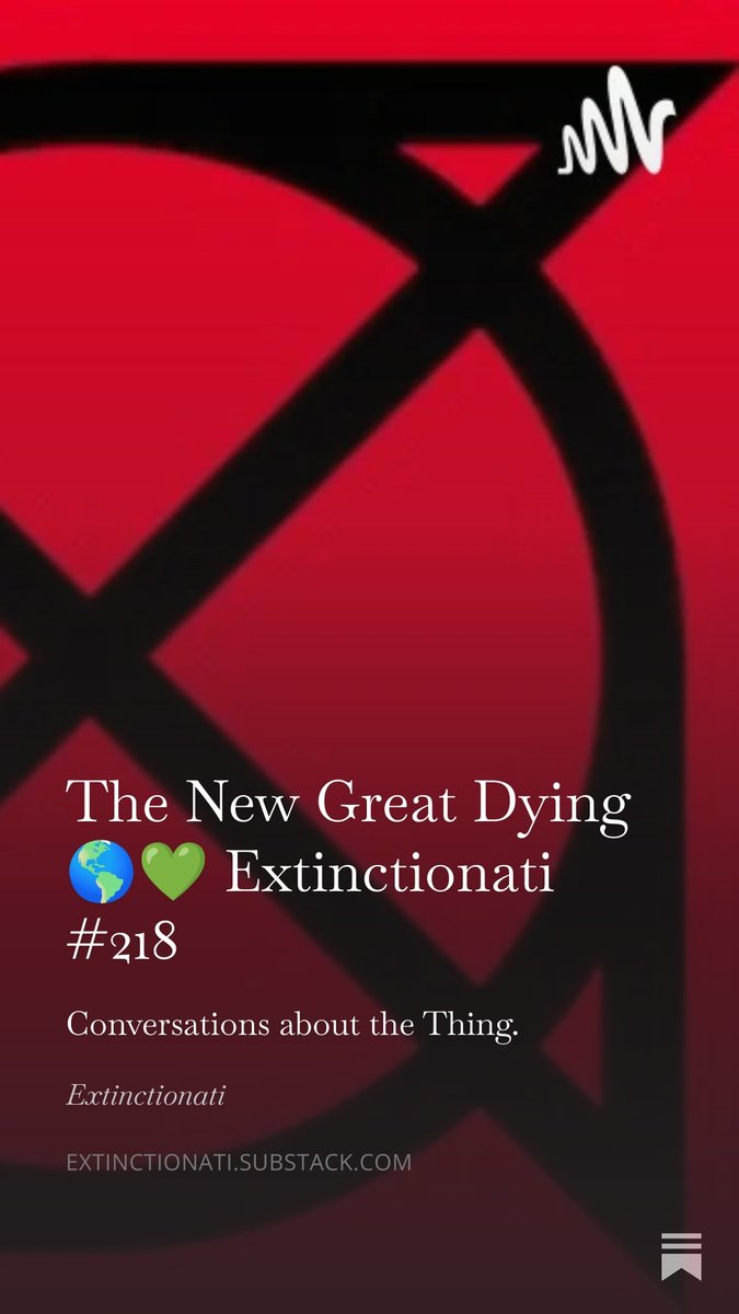 Podcast 218: open.substack.com/pub/extinction…