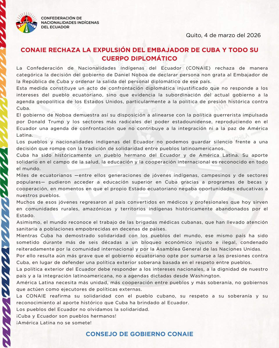 ⭕ [COMUNICADO]
La CONAIE rechaza la expulsión del embajador de Cuba y denuncia la subordinación del gobierno de #DanielNoboa a la agenda de Estados Unidos. Reafirmamos nuestra solidaridad con el pueblo cubano. <a href="/CubaMINREX/">Cancillería de Cuba</a> 

#CONAIE #Cuba