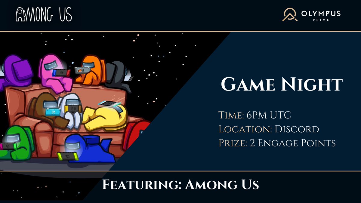 GAME NIGHT: <a href="/AmongUsGame/">Among Us</a>

Our community members <a href="/bue_eth/">bue 💫</a> and <a href="/Arctic050/">Arctic</a> are hosting an Among Us session tonight.

Crewmate or impostor? Let’s work together and find out. 👀

📆 6PM UTC | Thu, 5 Mar
🎁 2 Engage Points
📍 Olympus Prime

Join us 👇