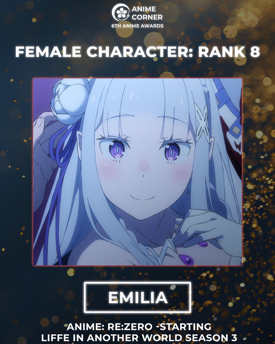 🏆 2025 Anime Awards 🏆
Best Female Character
Rank 8: Emilia

CV (JP): Rie Takahashi
CV (EN): Kayli Mills
Anime: Re:ZERO -Starting Life in Another World Season 3