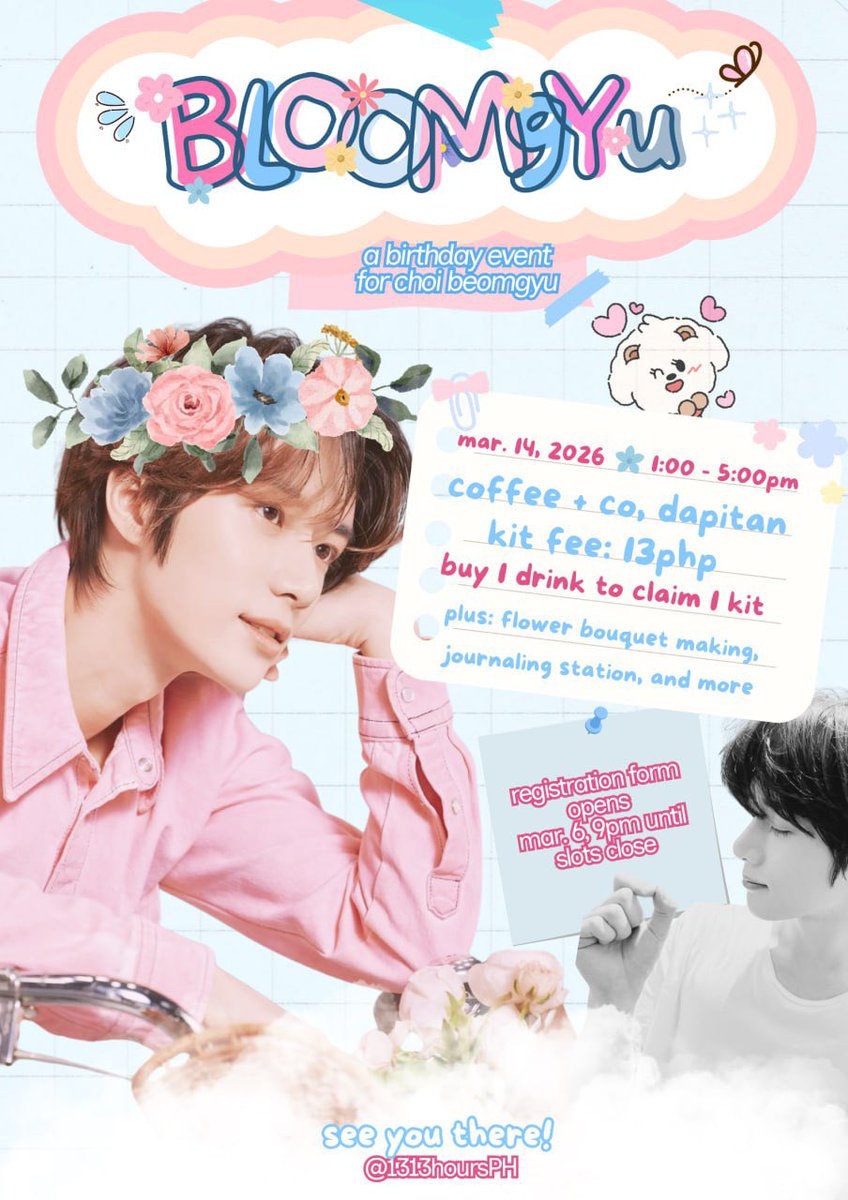 1313hoursph's tweet photo. [🧸💐] #BLOOMGYU- a birthday event for TXT's #BEOMGYU

⁘ 1-5pm, saturday, 3/14/26 @ coffee + co, dapitan
⁘ registration form will be posted @ 6pm, march 4, and will be open until march 9 or until slots are filled

we can't wait to bloom with you, and with gyu! 💕 https://t.co/qj98rMYMuB