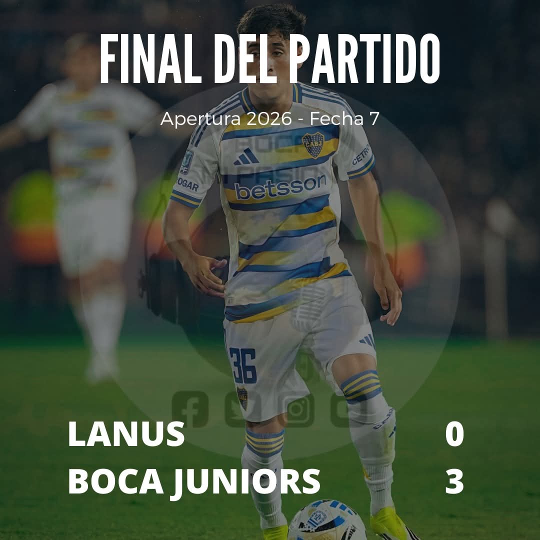 ⚽ Fútbol masculino - Primera 

Lanús 0 - Boca Juniors 3 (Santiago Ascacibar, Miguel Merentiel x 2) | Goleada del conjunto xeneize con un gran juego colectivo. #DaleBoca #Apertura2026