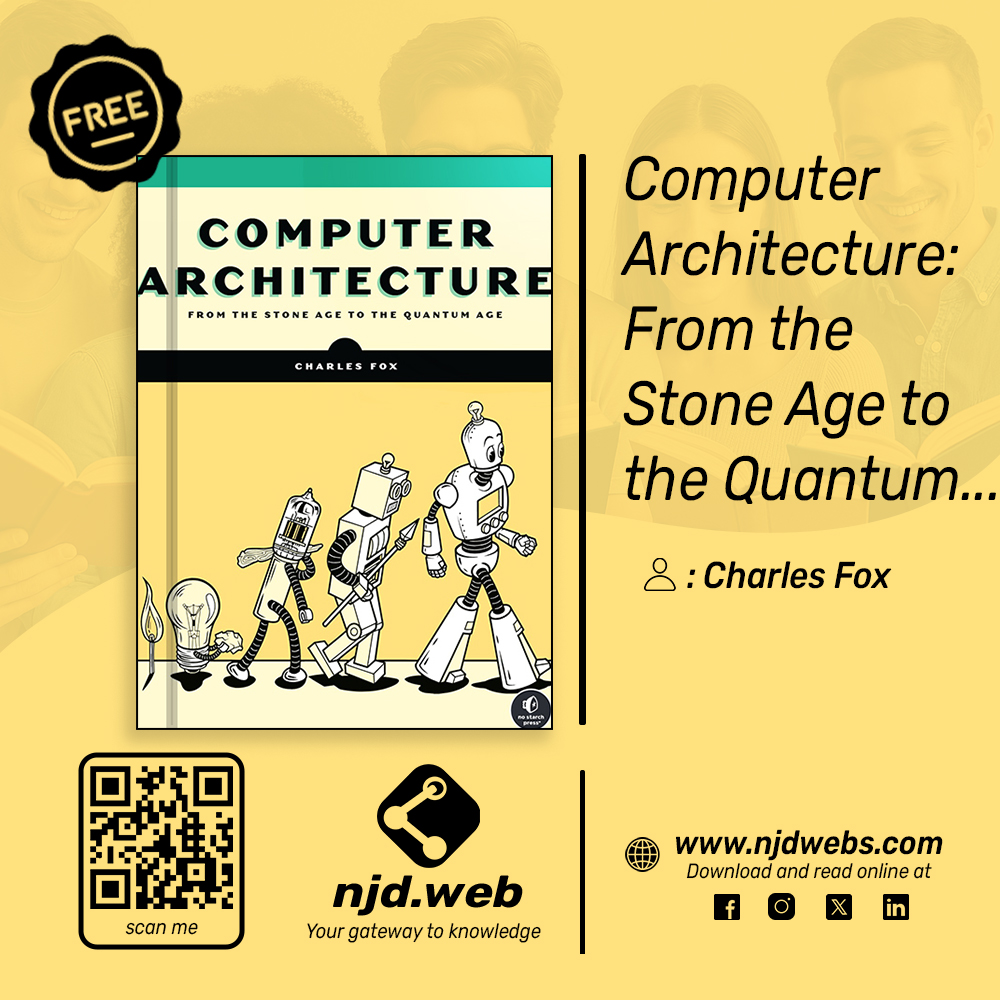 njdwebs's tweet photo. Computer Architecture: From the Stone Age to the Quantum Age traces the evolution of computing systems

#ComputerArchitecture #QuantumComputing #HardwareDesign #Processors #TechnologyEvolution #ComputerScience #STEM #NJDWebDownload #ReadOnline https://t.co/EOweqDjIEs