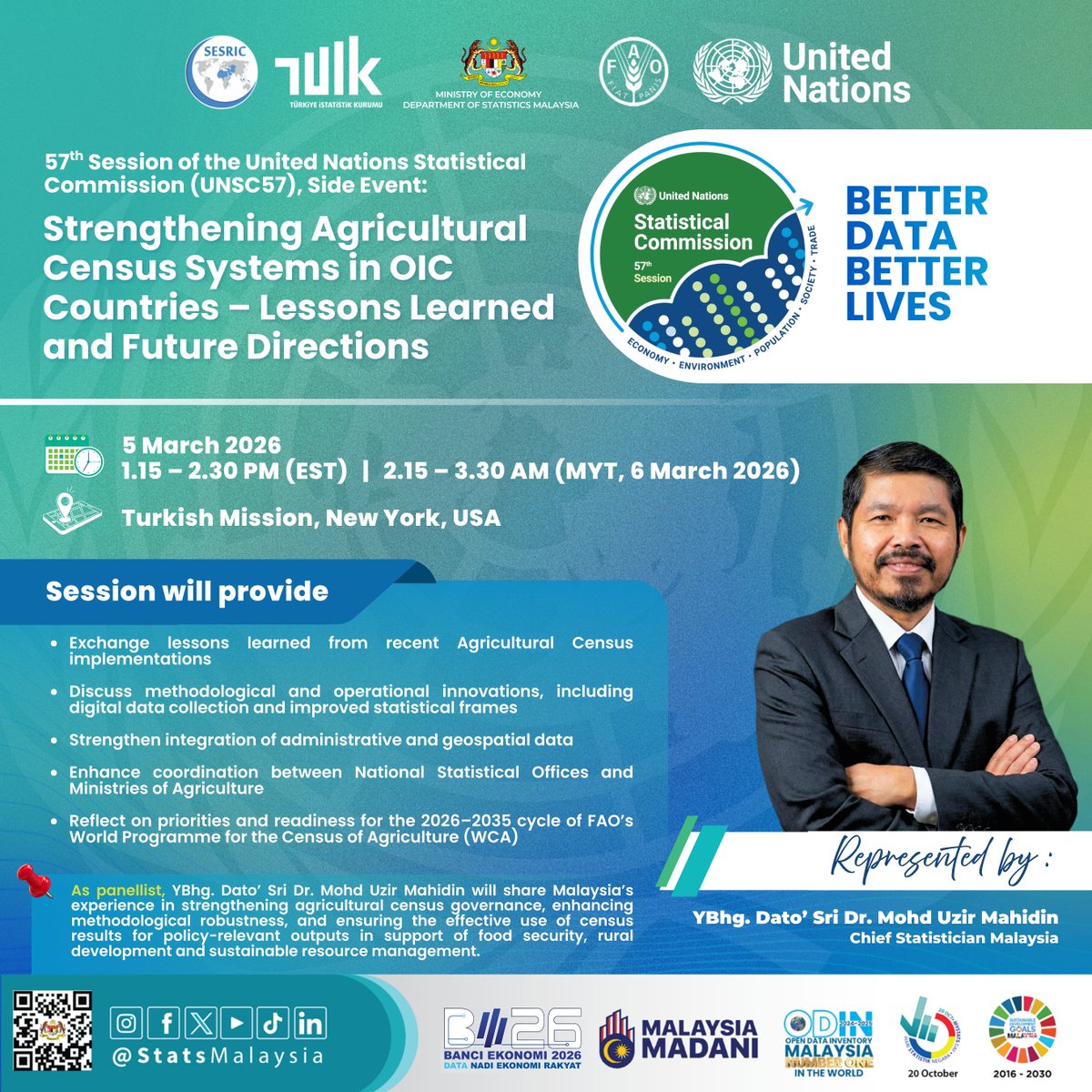 #InternationalProgrammeDOSM

📊 Strengthening Agricultural Census Systems in OIC Countries

DOSM will take part as a panellist in the Side Event of the UNSC57, concentrating on enhancing agricultural census systems among OIC member countries.