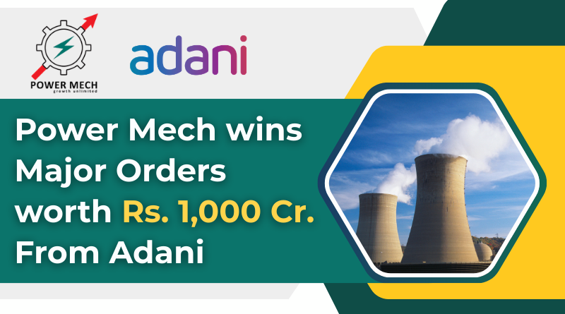 CableCommunity's tweet image. Power Mech Projects Limited has announced that it has won two orders collectively worth Rs. 1,000 crore from subsidiaries of @AdaniOnline 

Read More:- bit.ly/4r7XaZv 

#PowerMechProjects #ThermalPower #Orders #PowerPlant #PowerProjects #SteamTurbine