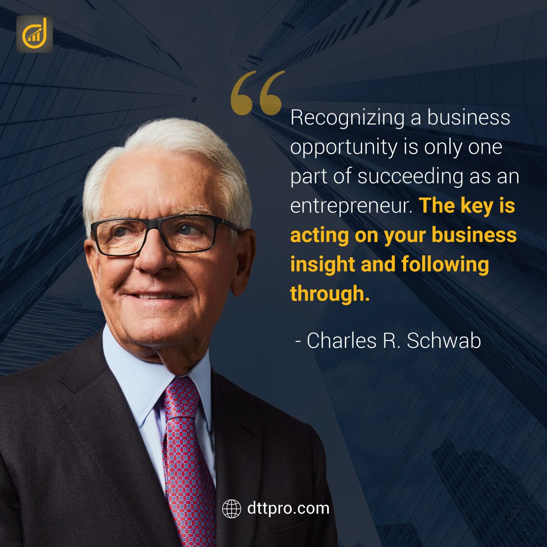 dttpro_en's tweet photo. Legendary American financier Charles Schwab believed that spotting a business opportunity is just the start—success comes from taking action and following through. Execution, whether in streamlining operations, adopting new technology, or serving clients better, is what turns ideas into a thriving brokerage. For Schwab, persistence and practical implementation mattered as much as vision.