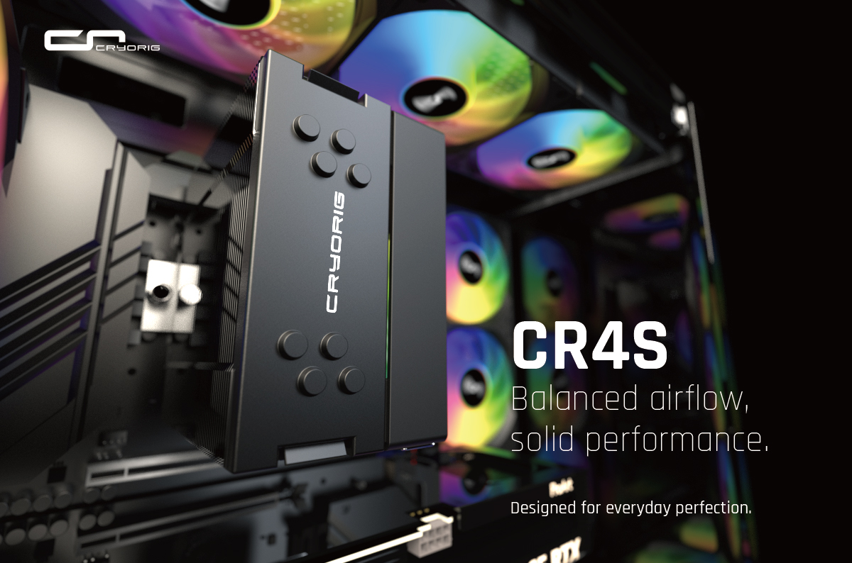 Simple tower cooler.
Clean RGB setup.
Perfect balance.

CR4S fits right in.