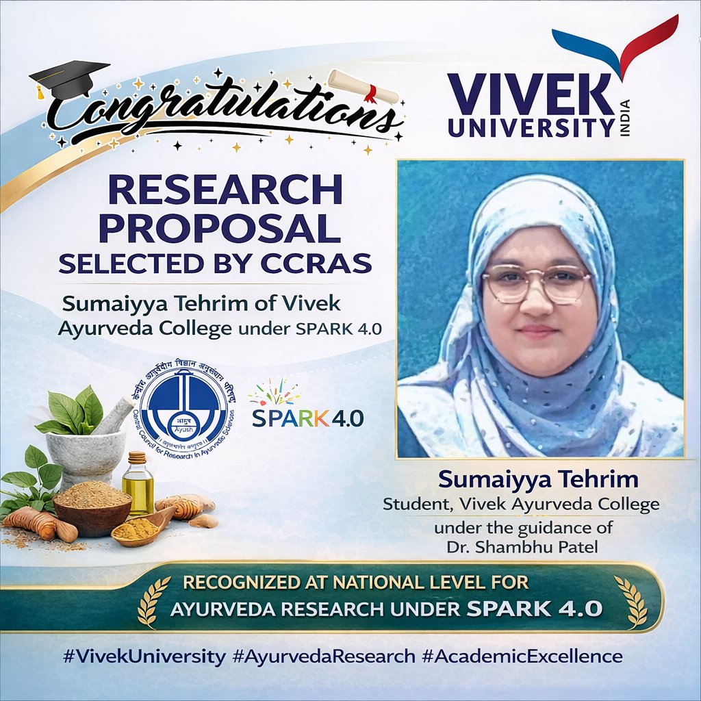 VivekUBijnor's tweet photo. 🎓 Proud Moment for Vivek Ayurveda College

Sumaiyya Tehrim’s research proposal has been selected at the national level under SPARK 4.0 by CCRAS (Ministry of AYUSH).

#VivekUniversity #AyurvedaResearch #CCRAS #SPARK4 #AYUSH #AcademicExcellence #vivekuniversitybijnor https://t.co/7e4OVboVAU