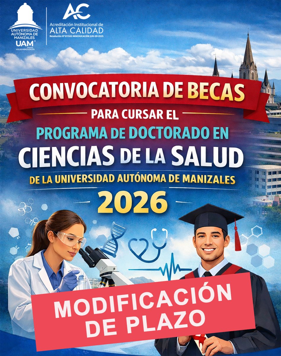 MODIFICACIÓN DE PLAZO: FECHA DE CIERRE 30 DE JUNIO - Becas para Cursar el Programa de Doctorado en Ciencias de la Salud de la Universidad Autónoma de Manizales - <a href="/uammanizales/">UAM Manizales</a> 2026

➡️ bit.ly/4td2XPH

#somosauip
#auip
#becasdoctorado
#becasdoctoradoauip
#becasauip
#uam