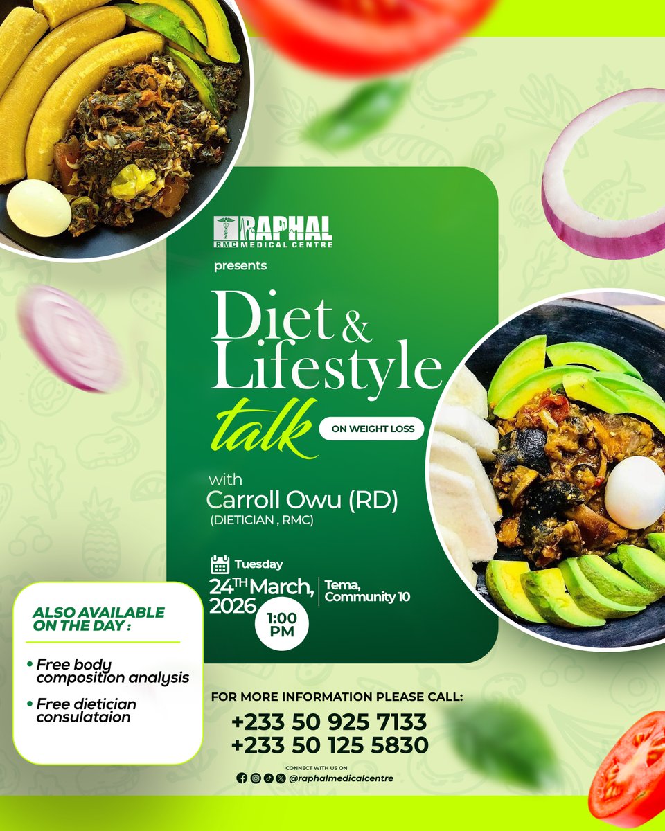 RaphalMedical's tweet photo. Join us on 24th March 2026 at Raphal Medical Centre for an insightful Diet and Lifestyle Talk on Weight Loss with Carroll Owu (Registered Dietitian).
Participants will also enjoy:
• Free Body Composition Analysis
• Free Dietitian Consultation https://t.co/jrkxaOinIY