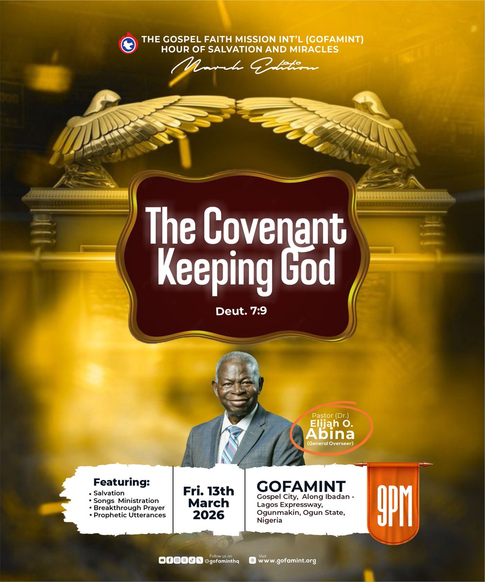 gofaminthq's tweet photo. The God who keeps covenant will show Himself strong!
Join us for the GOFAMINT Hour of Salvation and Miracles – March Edition.
Come expect salvation, powerful worship, breakthrough prayers, and prophetic utterances.
#GOFAMINT
#HOSAM
#CovenantKeepingGod https://t.co/t4TZqLxcMP