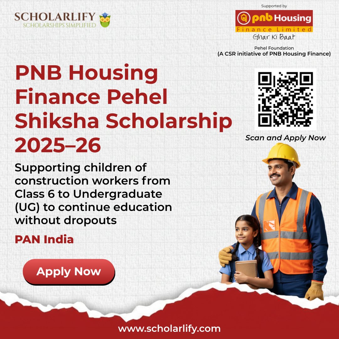 scholarlify's tweet photo. 🎓 PNB Housing Finance Pehel Shiksha Scholarship 2025–26

Supporting children of construction workers from Class 6 to UG across India 🇮🇳
Apply now: https://t.co/kTQc1OL22N
Supported by PNB Housing Finance Limited

#ScholarshipAlert #EducationSupport #CSR #StudentsIndia #ApplyNow https://t.co/ZTv9fjmwNg