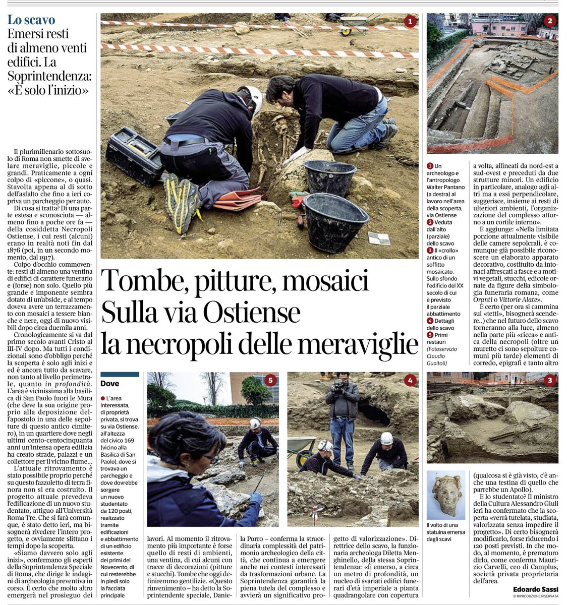 Roma. Scavano per costruire uno studentato sulla via Ostiense e trovano una necropoli dell’Antica Roma
Emersi i resti di almeno 20 edifici
La Soprintendenza: è solo l’inizio
Edoardo Sassi, <a href="/corriereroma/">Corriere Roma</a>