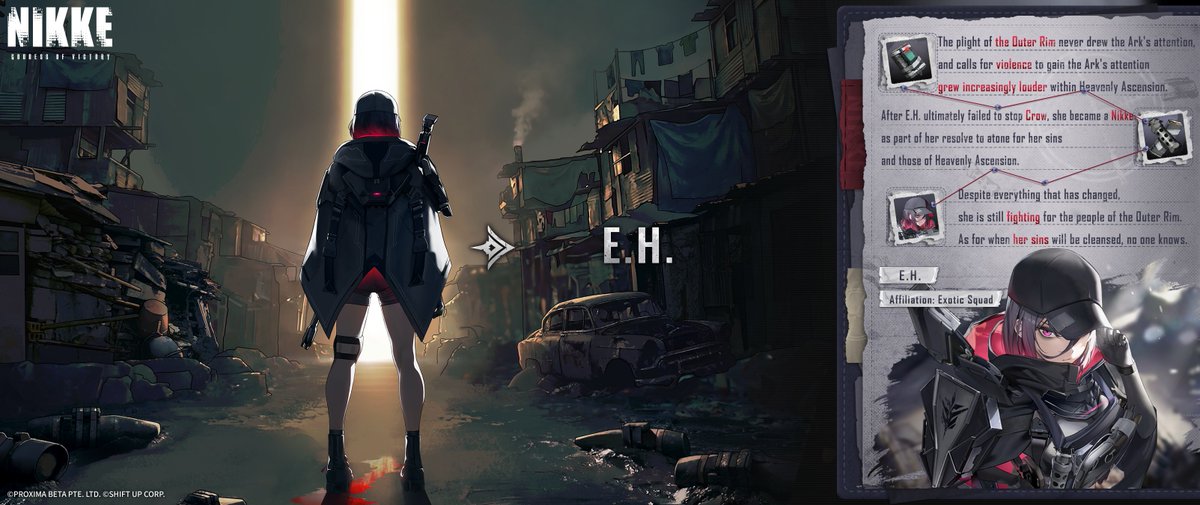 NIKKE_en's tweet photo. 【⚠Contains Spoilers - Elysion Harper / E.H.】

The Ark’s walls shut out the voices of the Outer Rim and block out its light, leaving only darkness behind.

This is the confidential file of “E.H.”, who continues to fight for her ideals in the Outer Rim.

Click the images on the left and right to catch a glimpse of what has long been sealed away.

Witness E.H.’s past and present in the story of the「Enter Heaven」story event. You can also learn more about E.H. in Main Story Chapters 22–24 and 39–44.

#NIKKE