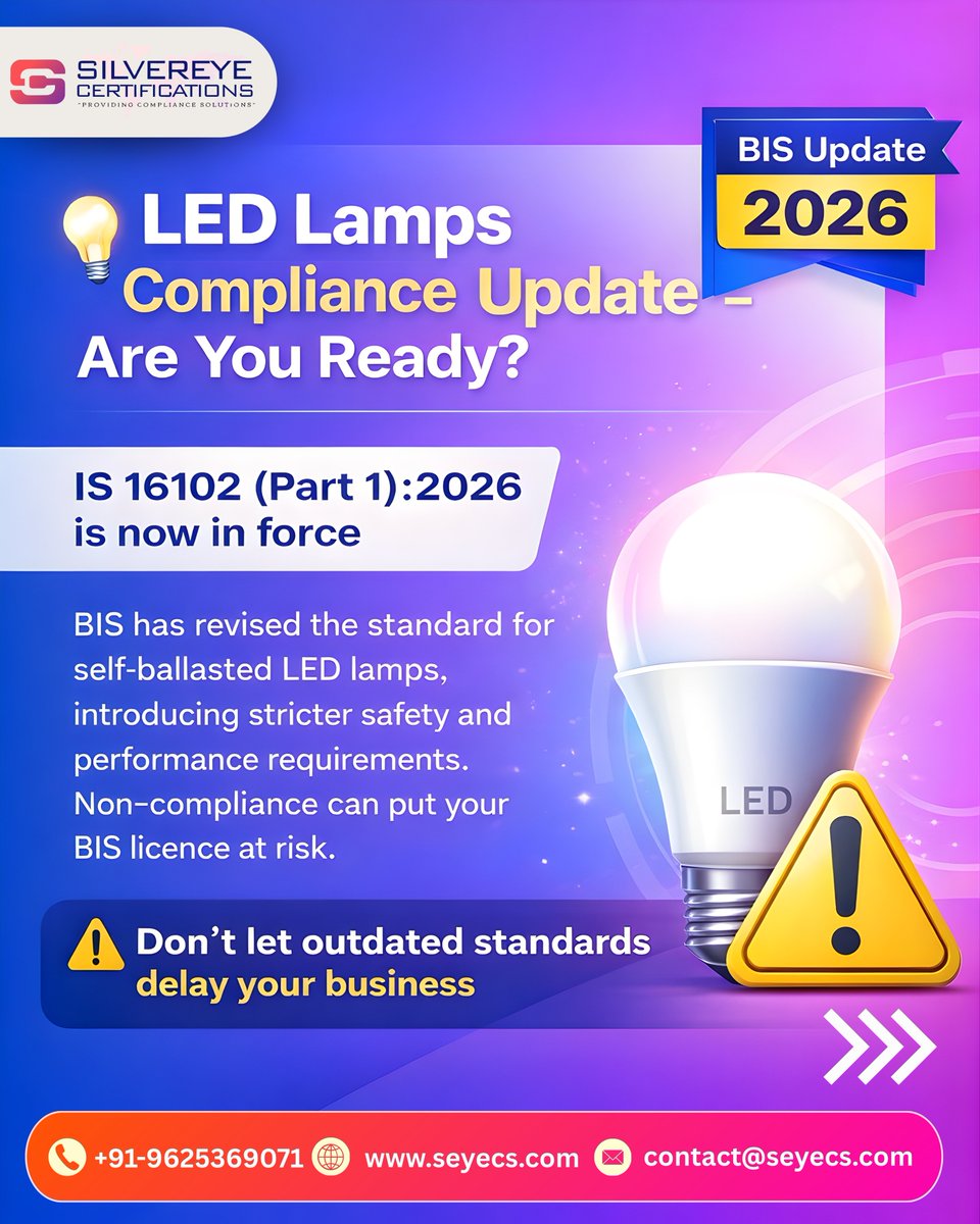 Official_seyecs's tweet image. 🚨 LED Lamps Compliance Update

IS 16102 (Part 1):2026 is now in force. BIS licence holders under the 2012 standard must upgrade before 02 Aug 2026 or licences may become invalid.

🔗 seyecs.com/blogs/wp-conte…

#BISUpdate #IS16102 #LEDCompliance
