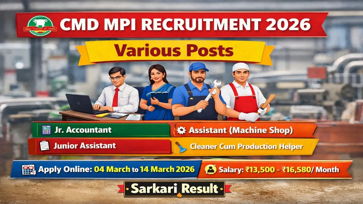 Sarkari_Result1's tweet image. CMD MPI Recruitment 2026 – Apply Online 22 Jr Assistant, #Cleaner Posts
@Sarkari_Result1 #SarkariResult 

Click Below Link To Apply 👇
sarkariresult.app/cmd-mpi-recrui…