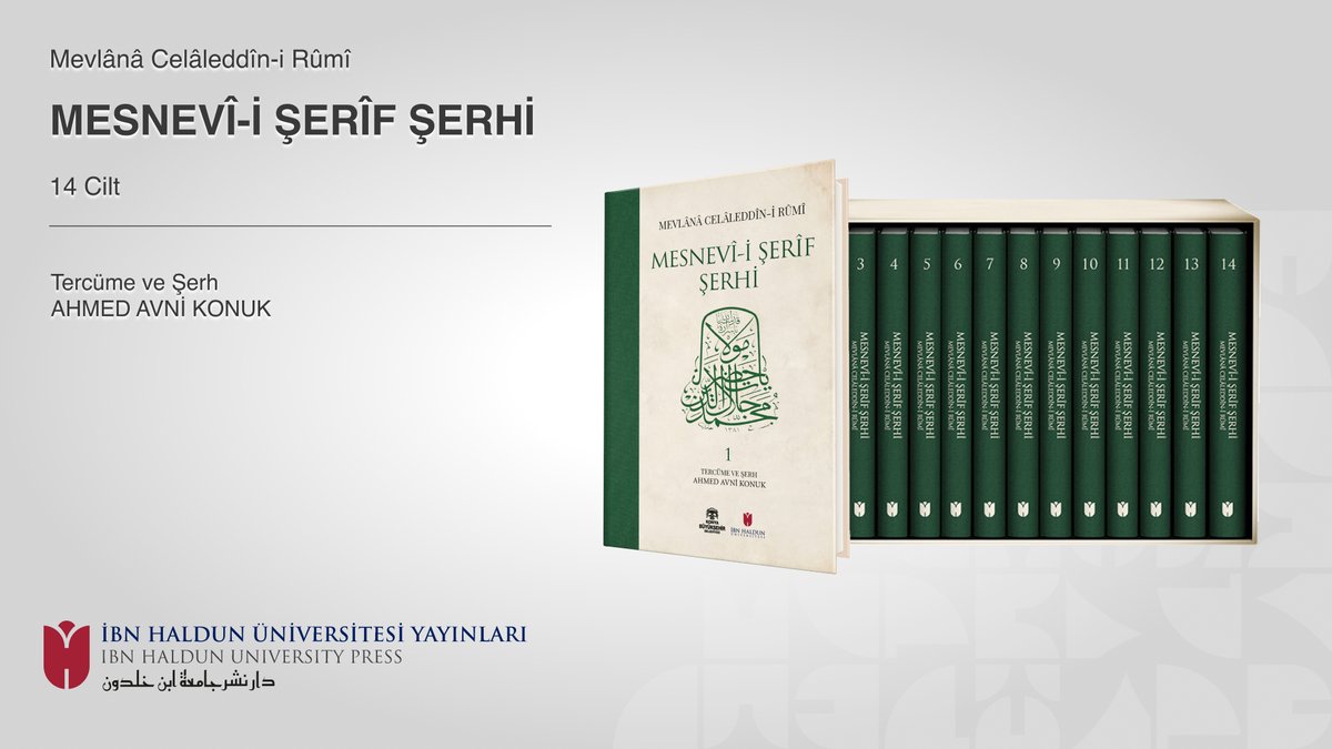 ihuyayin's tweet photo. ✨🌙 Ramazan-ı Şerîfiniz Mübârek Olsun ✨🌙

📢 Ahmed Avni Konuk’un Mesnevî-i Şerîf Şerhi yeniden okurla buluşuyor.. 📚

Mesnevî-i Şerîf Şerhi
(14 Cilt / Ciltli Kutulu Takım)

✒️Tercüme ve Şerh:
       Ahmed Avni Konuk

✒️Yayın Koordinatörü:
        Mustafa Tahralı

✒️Yayına Hazırlayanlar:
        Mustafa Tahralı
        Selçuk Eraydın
        Necdet Tosun
        Safi Arpaguş
        Dilaver Gürer
        Osman Türer
        Mehmet Demirci
        Süleyman Gökbulut

📍Anadolu sahasında 15. yüzyıldan itibaren gelişen Mesnevî şerh geleneğinin Osmanlı’dan Cumhuriyet’e uzanan son ve en güçlü halkalarından biri, son Osmanlı münevverlerinden; mutasavvıf, mûsikişinâs, bestekâr ve hukukçu Ahmed Avni Konuk’un (1868–1938) kaleme aldığı Mesnevî tercüme ve şerhidir. 1929-1937 yılları arasında, kültürel kırılmaların yaşandığı bir dönemde büyük bir ilmî titizlikle hazırlanan bu eser, Türkçede yapılmış en kapsamlı Mesnevî şerhi olarak kabul edilmektedir.
Cumhurbaşkanlığımız tarafından ilân edilen 2023 Mevlânâ Yılı vesilesiyle yayın hazırlıklarına başladığımız ve uzun süredir yeniden basımı beklenen bu büyük eseri, İbn Haldun Üniversitesi Yayınları olarak Konya Büyükşehir Belediyesi’nin destekleriyle yeniden neşretmenin memnuniyetini yaşıyoruz.
On dört cilt hâlinde hazırlanan bu yeni baskıda:
Mustafa Tahralı ve Selçuk Eraydın hocalarımızın yeni harflere aktardığı, takdim, lugatçe ve fihristlerle zenginleştirilmiş on üç ciltlik metin korunmuş,
Önceki baskının sonunda yer alan kapsamlı fihristler müstakil bir cilt hâline getirilerek istifadeye sunulmuştur.
Bu vesileyle, Osmanlı kültür ve ilim dünyasının en zarif temsilcilerinden şârih Ahmed Avni Konuk Bey’i ve eserin neşri için büyük emekler sarf eden Selçuk Eraydın hocamızı rahmetle yâd ediyoruz. Eserin aslına sadık bir biçimde yeniden yayımlanmasında uzun yıllar emek veren ve baskının yayın koordinatörlüğünü üstlenen Prof. Dr. Mustafa Tahralı’ya şükranlarımızı sunuyoruz. Destekleri dolayısıyla Konya Büyükşehir Belediyesi’ne; ayrıca bu kıymetli neşrin okurla buluşmasında emeği geçen yayınevi ekibimize teşekkür ederiz.

@ihuyayin
@KitabiCihangir 
@alper__aysenur
@forthmusketeer
@muhammeddtpc