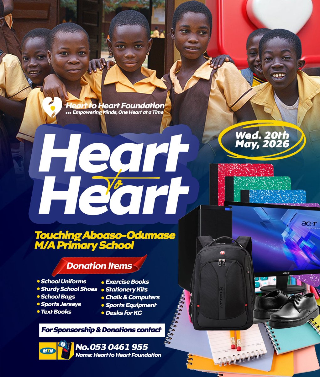 RODamptey's tweet photo. On 20 May 2026, Heart to Heart Ghana Foundation will support pupils of Aboaso–Odumase M/A Primary School with school uniforms, books, desks, computers, shoes and learning materials.
We invite individuals, businesses and organisations to partner with us and help empower these young minds.
📞 Donate / Sponsor: 053 0461 955