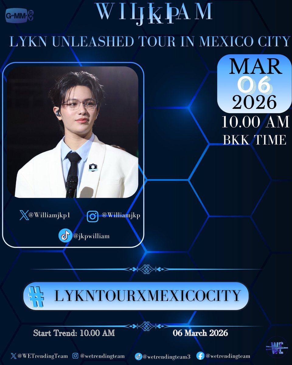 WETrendingTeam's tweet image. 📊 #HowToTrendWE

📣Keyword &amp;amp; Hashtag Announcement of ‘LYKN UNLEASHED TOUR IN MEXICO CITY’

🗓️ 5  MAR 2026
⏰ Start trending:  9 PM🇲🇽(05 MAR 26)|| 21.00น.🇲🇽 / 10 AM 🇹🇭 (6th MAR 26)||10.00น.🇹🇭 

#️⃣ #.LYKNTOURxMEXICOCITY

Please use the second tags alongside the main tags: 🏷️