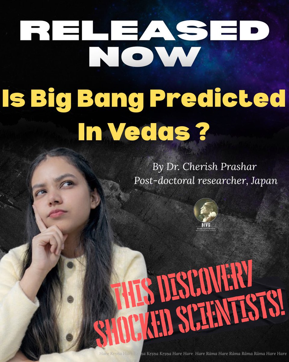 Released now! Watch and learn how Vedas told it all along! 

Vedas predicted the Big Bang, the age of the universe with accurate dates! Discover scientifically in the video! 

youtu.be/NO5FX2ZfJc8?si…

#KrishnaConsciousness 
#Cosmos #Universe #explore #bigbangtheory