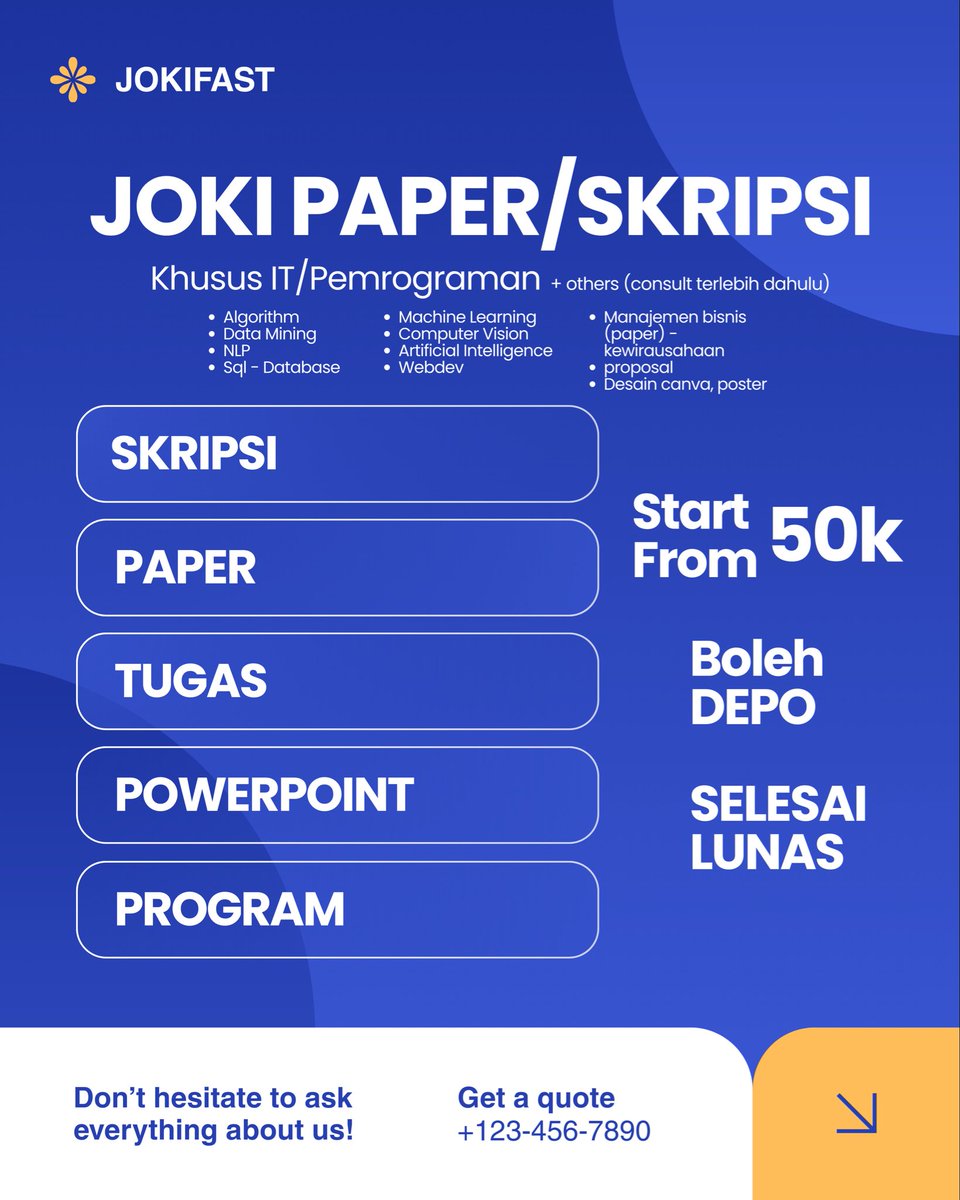 jokipostercepat's tweet photo. joki skripsi (bisa per bab), paper, tugas kuliah IT, poster fast joki tugas it
boleh depo dlu
konsult dlu kirim requirement lengkap dan deadline
https://t.co/STpJHFCBII

#jokiskripsi
#jokipaper
#jokiskripsiIT
#jokimachinelearning
#jokidata
#jokiNLP
#skripsiNLP https://t.co/ERGSo7hn66