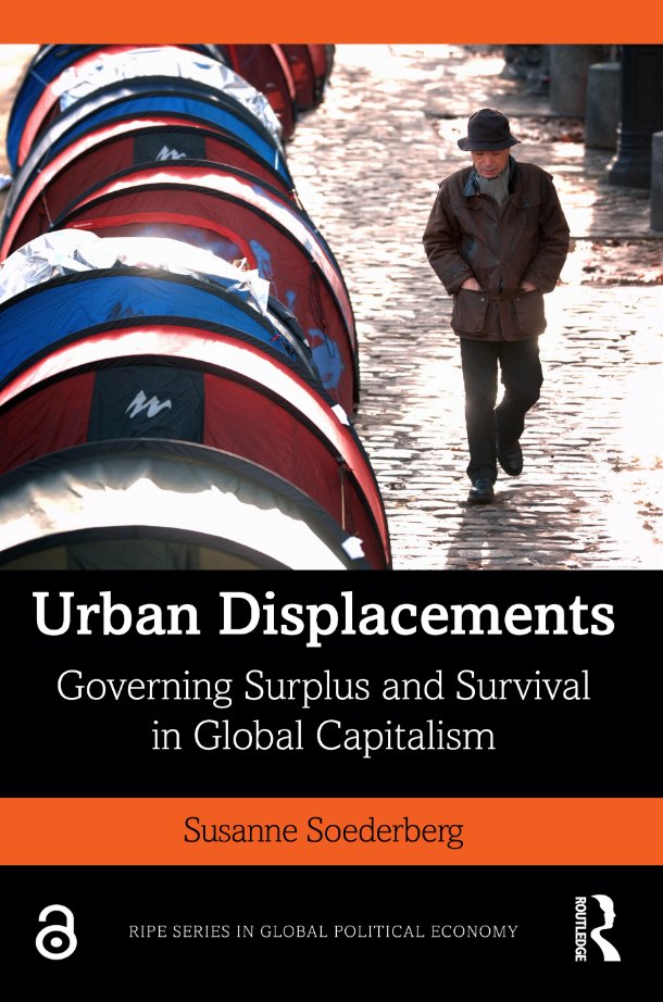 ISA_RC21's tweet photo. This great book is now available in open access: "Urban Displacements. Governing Surplus and Survival in Global Capitalism" by Susanne Soederberg. https://t.co/f6JM0mGLCc #urban #sociology https://t.co/gHNSnGDuKb