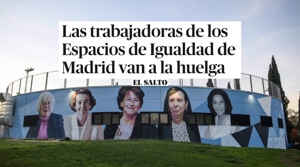 A Almeida le preocupa tanto la seguridad de las mujeres que se va a cargar los centros municipales que las ayudan cuando sufren violencia. 

Todo el apoyo a las trabajadoras de los Espacios de Igualdad que van a la huelga. Sois esenciales y vuestra lucha es la de todas las