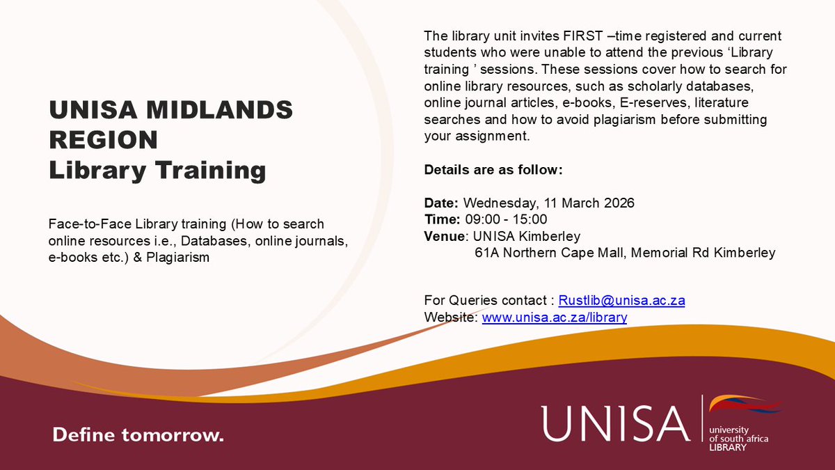 UnisaMidRegion's tweet photo. Rustenburg Library invites Unisa 1st time registered and current students to the Face-to-Face Library Training. 

Date: Wednesday, 11 March 2026
Time: 09:00 - 15:00
Venue: UNISA Kimberley
             61A Northern Cape Mall, Memorial Rd, Kimberley https://t.co/CwbD0J9YFc