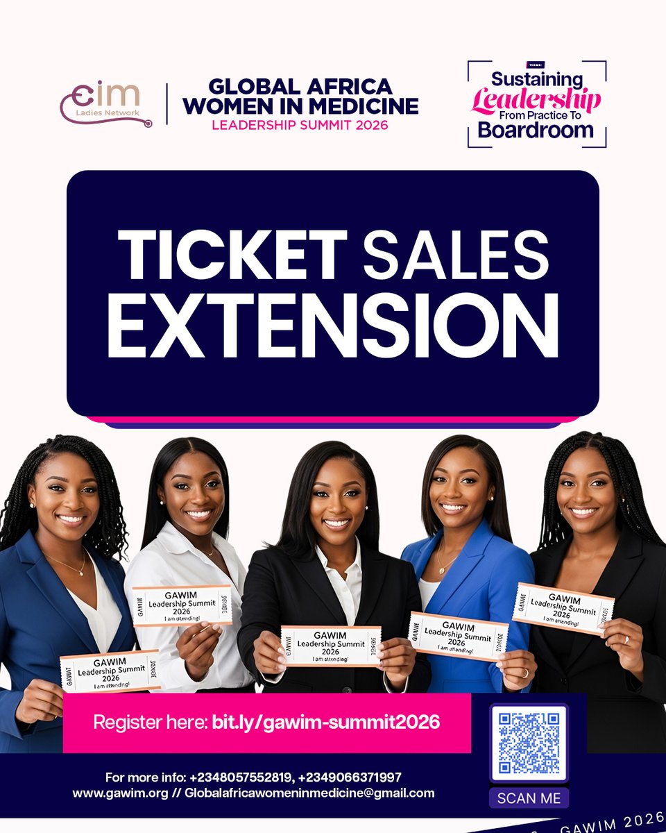 Naijaladydocs's tweet photo. Ticket sales have been extended.
But only briefly.

Join us at the Global Africa Women in Medicine Leadership Summit 2026
📅 March 21st, 2026
🕘 9:00 AM
���� ParkInn by Radisson, Abeokuta

🔗 https://t.co/RgyldwG66a

#GAWIM2026 #WomenInMedicine #HealthcareLeadership https://t.co/26mDmDJBb7