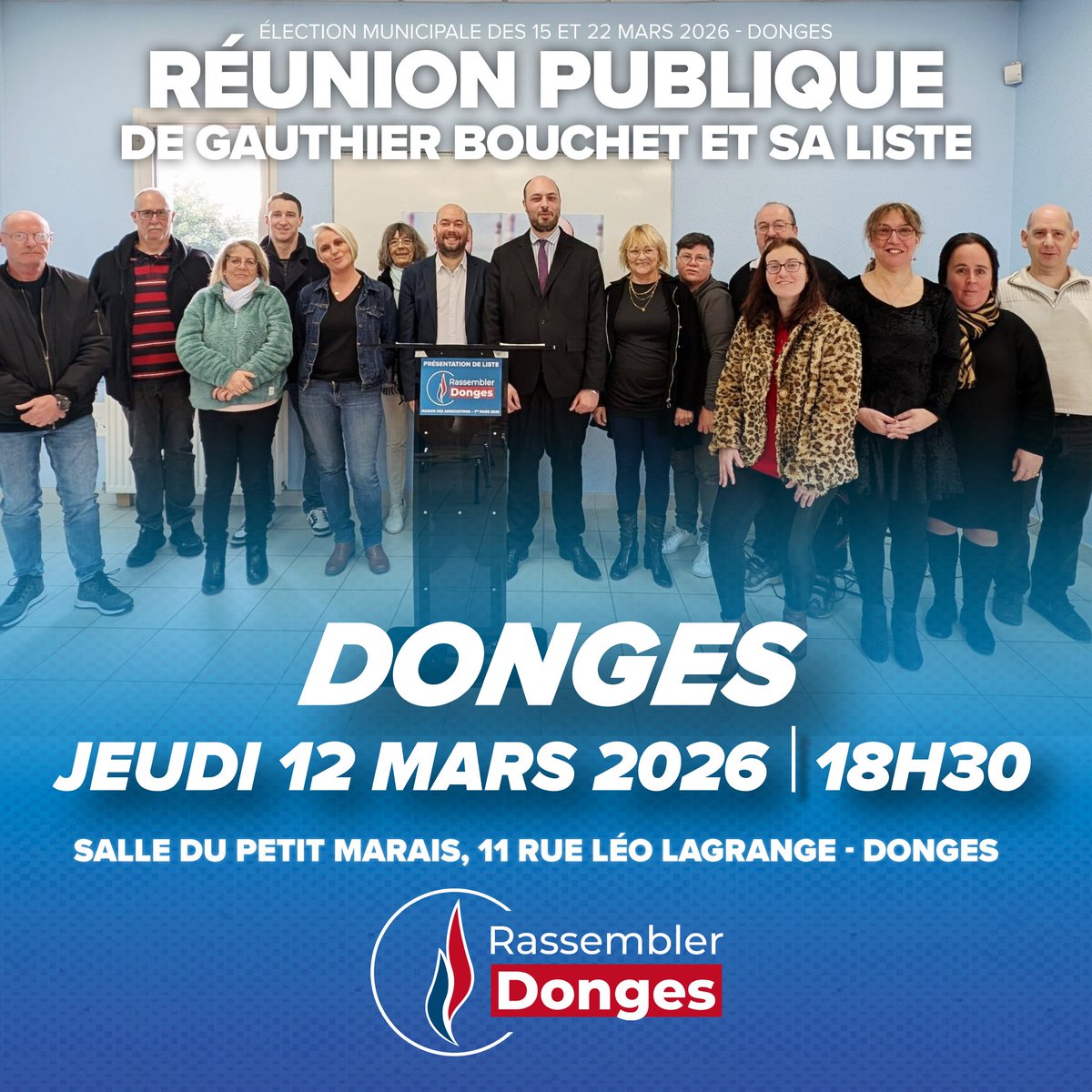 GauthierBouchet's tweet photo. Dongeoises, Dongeois, je vous donne rendez-vous jeudi 12 mars pour la dernière réunion publique de notre liste avant le premier tour de l'élection municipale. Rendez-vous à partir de 18 heures 30, salle du Petit marais.
#Municipales2026 #RassemblerDonges https://t.co/4bmGt1ohNT