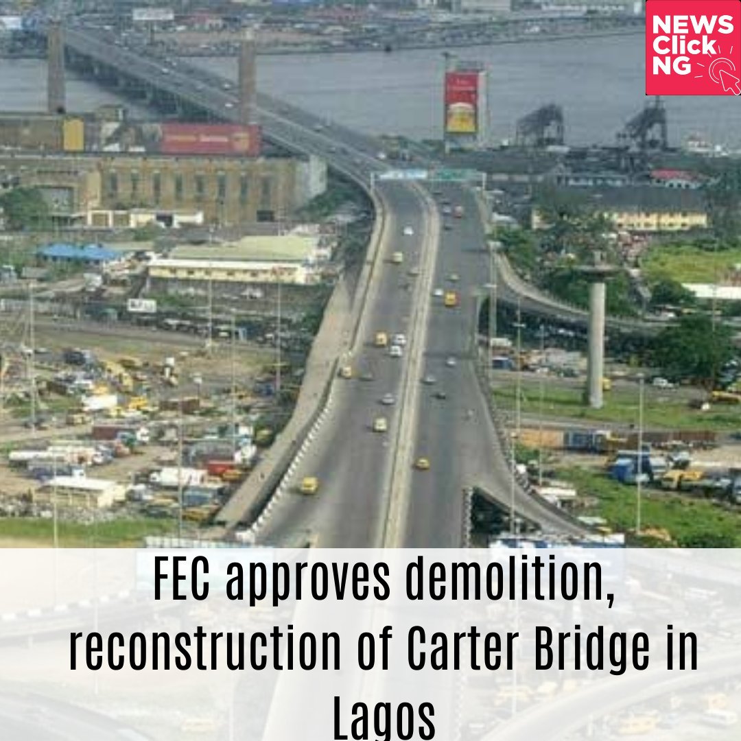 NewsClickng's tweet image. The Federal Executive Council (FEC) has approved the demolition and reconstruction of the Carter Bridge in Lagos.

Full story - newsclickng.com/news/fec-appro…

#davido #chioma #portable #malacia #dalot #iran #mikel