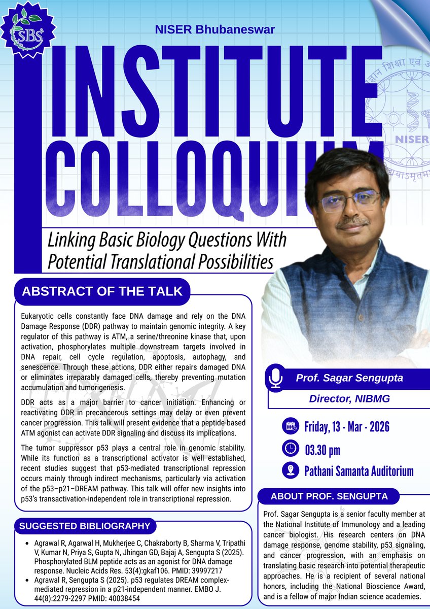 niser_official's tweet photo. 🔊𝗜𝗻𝘀𝘁𝗶𝘁𝘂𝘁𝗲 𝗖𝗼𝗹𝗹𝗼𝗾𝘂𝗶𝘂𝗺 𝗔𝗹𝗲𝗿𝘁
Join NISER community for a talk by Prof. Sagar Sengupta, Director of @FollowDbtNibmg.
🧬Topic: Linking Basic Biology Questions With Potential Translational Possibilities
📅 13 Mar 2026 | ⏰ 3:30 PM
📍 Pathani Samanta Auditorium https://t.co/GYMe4bZtj9