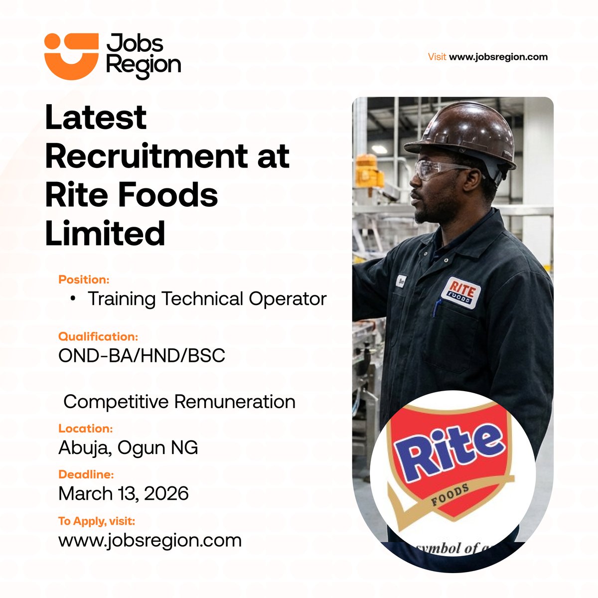 jobsregion's tweet photo. Latest Recruitment at Rite Foods Limited

Location: Abuja, Ogun| Nigeria
Deadline: March 13, 2026

Qualification:
- OND or its equivalent 
-High attention to detail and accuracy
- Agile in learning, excellence-driven and strong passion for manufacturing operations.

Click the link image below to apply⤵️
https://t.co/psIBL3CtQL

Kindly retweet and share to your friends who might be interested