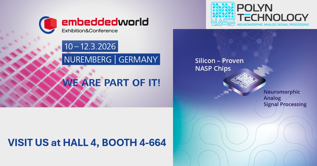 PolynTechnology's tweet photo. Going to #embeddedworld? Be sure to visit POLYN at Booth 4-664 to see the advantages of our NeuroComm and VibroSense solutions.
#ew26 #AI #advancedsensors #IoT #neuromorphic #tinyml #tinyai #neuralnetworks #edgeAI #ultralowpower #voicecontrol #speakerrecognition #voicedetection https://t.co/MttAvbDcvA