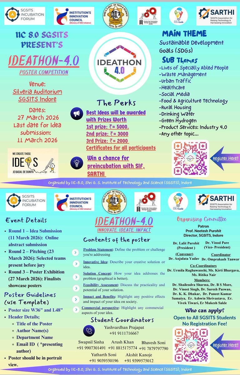 The students of institute, are invited to present innovative solutions aligned with the Sustainable Development Goals (SDGs) through a Poster Presentation Competition.
📅 Sub. Deadline: 11 March
📍 Venue: Silveria Auditorium
Register here:
sgsitsconnect.com/events/699c368…

 #SGSITS #IIC