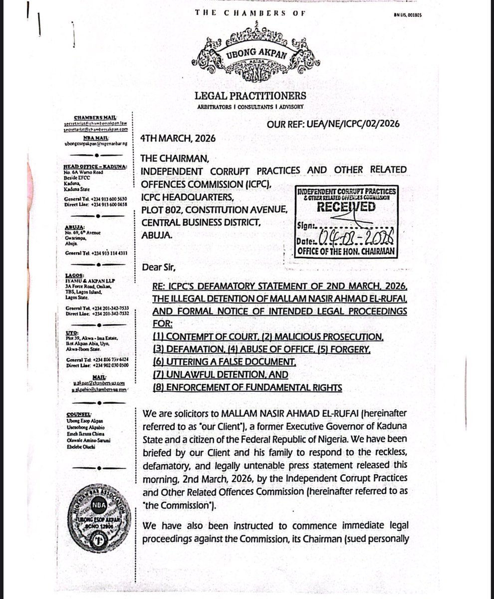 IU_Wakilii's tweet photo. BREAKING: Former Kaduna State Governor, Nasir Ahmad El-Rufai and his family has demanded fresh N15.6 billion in damages from the ICPC, its Chairman, and other officers over his arrest, detention, and untrue public statements issued against him.

The demand follows claims by the commission that “wiretapping equipment” was discovered in El-Rufai’s residence.

In the letter dated March 4, 2026, El-Rufai’s legal team described a March 2, 2026 press statement issued by the ICPC as defamatory and misleading, insisting that it caused serious reputational damage to the former governor.

In a formal legal notice issued by his legal team, the former governor accused the commission of actions that allegedly violated his fundamental rights, make demands as follows:

- N5 billion as compensatory damages

- N5 billion as exemplary and punitive damages intended to deter similar conduct

- N5 billion as aggravated damages

- N500 million for injurious falsehood

- N100 million as cost of legal action

The total claim amounts to N15.6 billion.

El-Rufai’s lawyers gave the commission 24 hours to comply with the demands, failing which they said further legal steps would be taken. 

These include filing contempt proceedings against the ICPC Chairman at the Federal High Court, accelerating the pending fundamental rights enforcement and bail applications at the FCT High Court, and initiating civil suits for malicious prosecution, false imprisonment, defamation, and abuse of office.

The legal team also threatened to report the alleged forgery of a remand order for criminal investigation, petition the FCT Judicial Service Commission for disciplinary action against the magistrate involved, and file a complaint before the African Commission on Human and Peoples’ Rights over alleged violations of his fundamental rights.