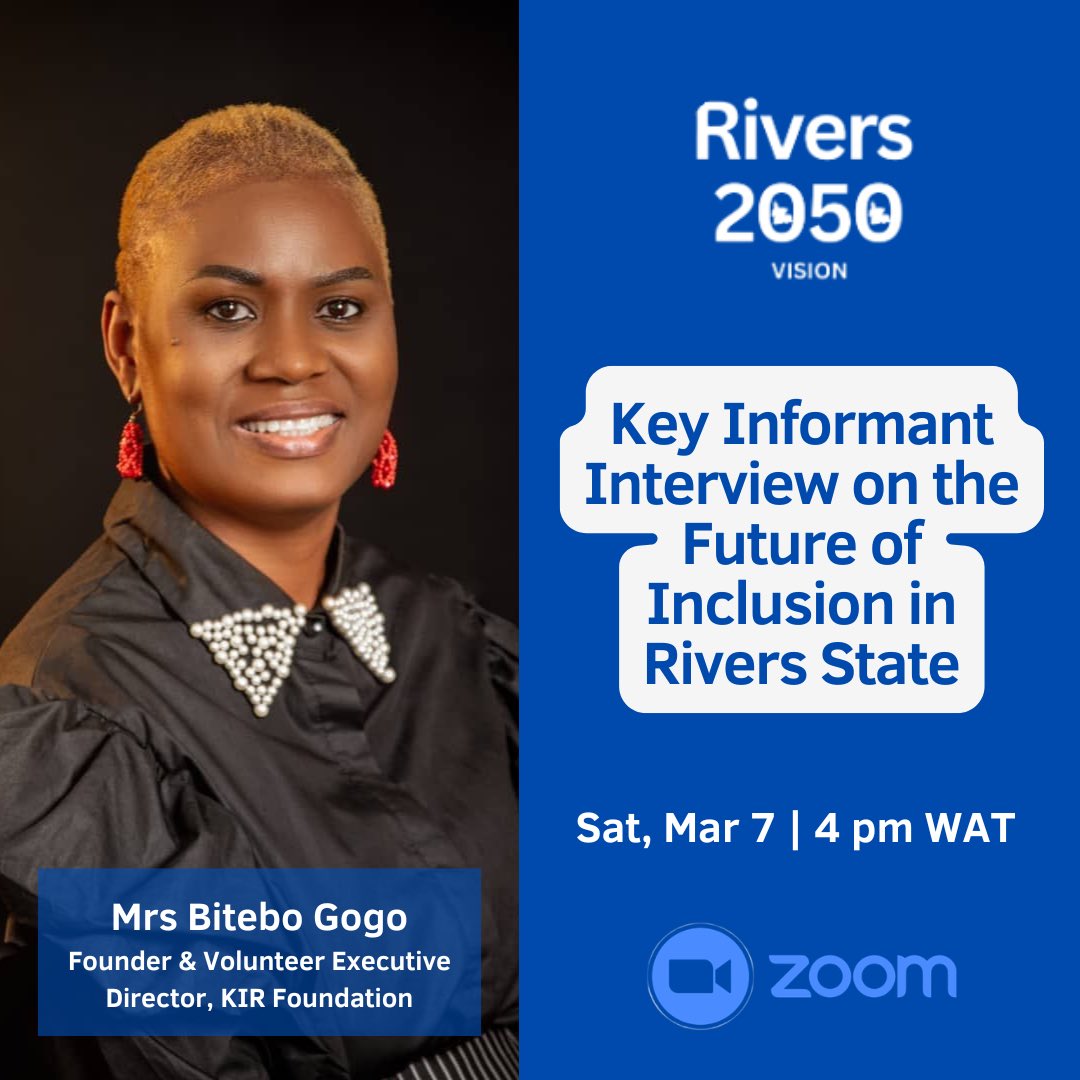 ourRivers2050's tweet photo. What will inclusion look like in Rivers State by 2050?

Join us for a Key Informant Interview with Mrs. Bitebo Gogo, Founder &amp; Volunteer Executive Director of @kirfoundation

🗓 Saturday, March 7
🕓 4:00 PM WAT
📍 Register to join us here 👉🏽 https://t.co/lT3SQWhpjp

#Rivers2050 https://t.co/W2425IMJ04