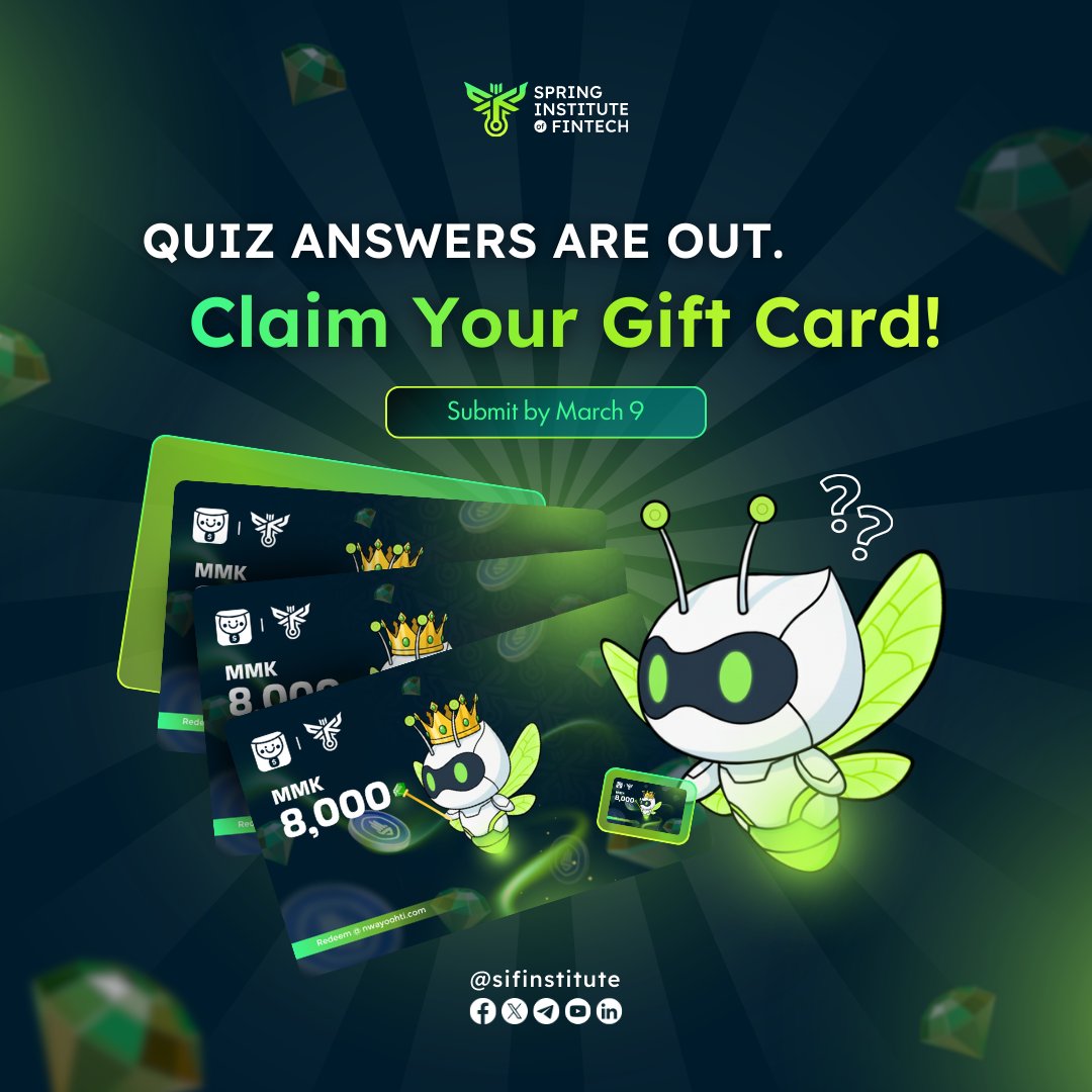 sifinstitute's tweet photo. Check Your Webinar Quiz Answers & Claim Your Gift Card! 👑✨

You can now check the correct answers to the quiz from the “VIP / Priority Banking Through a FinTech Lens” Webinar hosted by SIF.

Thank you to everyone who joined the webinar and enthusiastically participated in the quiz. The SIF Team truly appreciates your interest in learning about FinTech.

Originally, we planned to reward the first 10 participants with correct answers with a Nway Oo Hti Gift Card. However, as many participants answered all questions correctly, the SIF Team has decided to reward everyone who got all 6 answers right as a token of appreciation. 🤗

If you answered all 6 questions correctly, please send the following to SIF Page Messenger by March 9:

🔹 Name
🔹 Email Address
🔹 Screenshot of your quiz answers

All verified participants will receive a Hotaru Theme Gift Card worth 8,000 MMK. 🎁

Thank you again for learning FinTech with SIF. More exciting programs are coming soon!

#SIF #SpringInstituteOfFintech #SIFWebinar #CryptoEducation #FinTechKnowledge