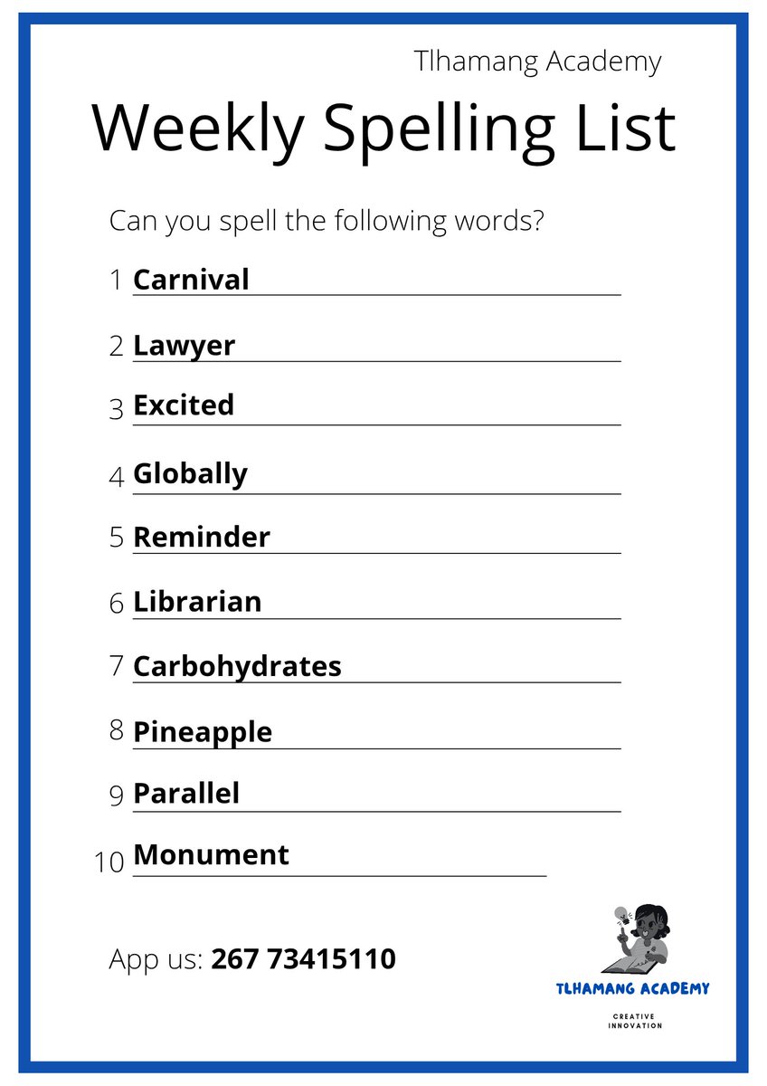 TlhamangAcademy's tweet photo. Here is this week's spelling list for you and your family to try out. 

Spelling improves vocabulary and expands children's grammar.

Challenge yourself: Use the words to make sentences and share them with us 😃

#WordsAreLife
#LearningIsFun
#TlhamangAcademy https://t.co/b2oNh9WjO1