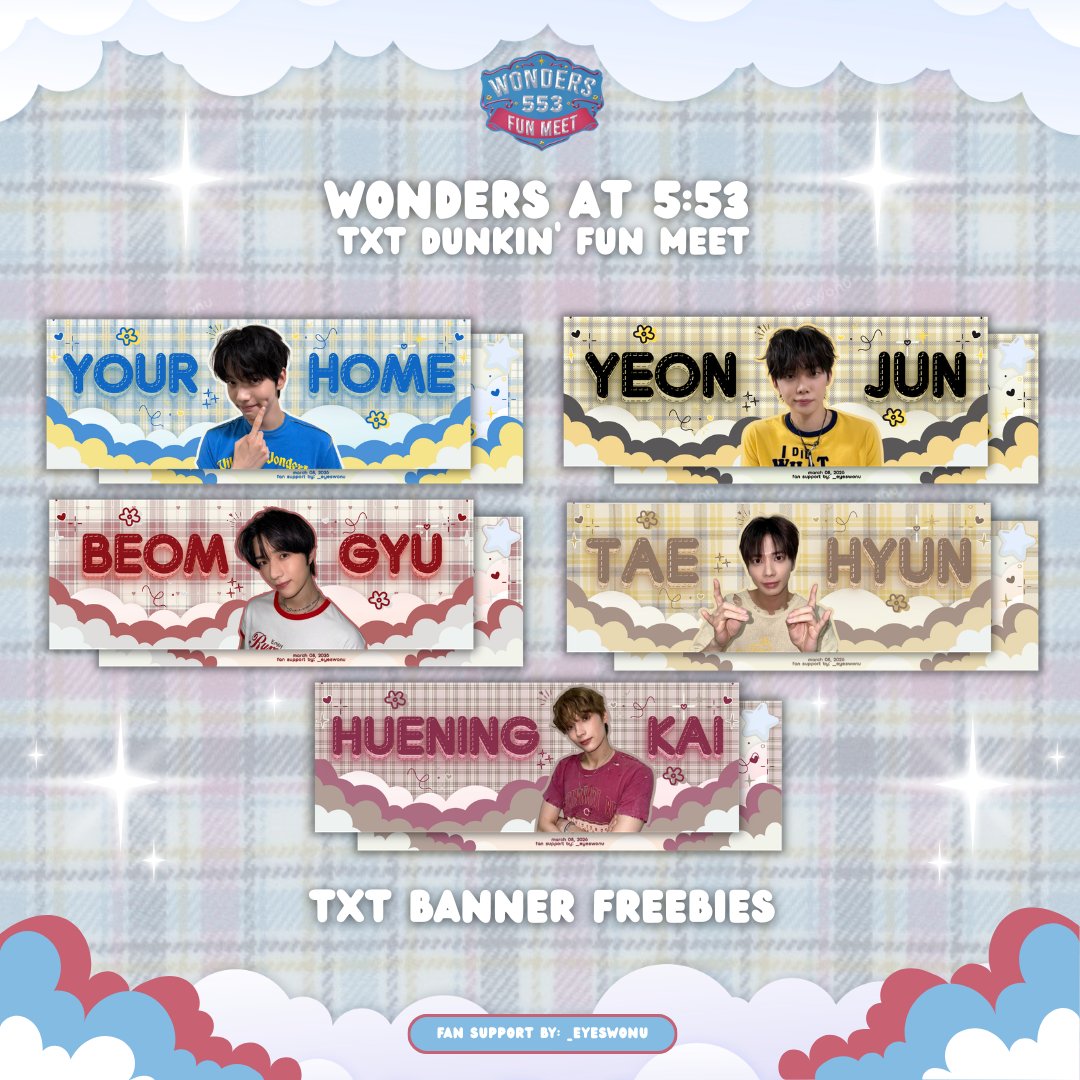 ᯓ★ Dunkin' Wonders at 5:53 TXT banner freebies by <a href="/_eyeswonu/">zie saw enha 🎀 svt² 💎 txt² ⭐️</a>⭑.ᐟ

 ★ March 08, 2026
 ★ Time &amp; Location TBA
 ★ 1:1 ratio (limited quantity)
 ★ Trades on D-DAY only!
 ★ Like, retweet &amp; follow for updates

#DunkinPH_WondersAt553 #DunkinPH_TXT #TOMORROW_X_TOGETHER