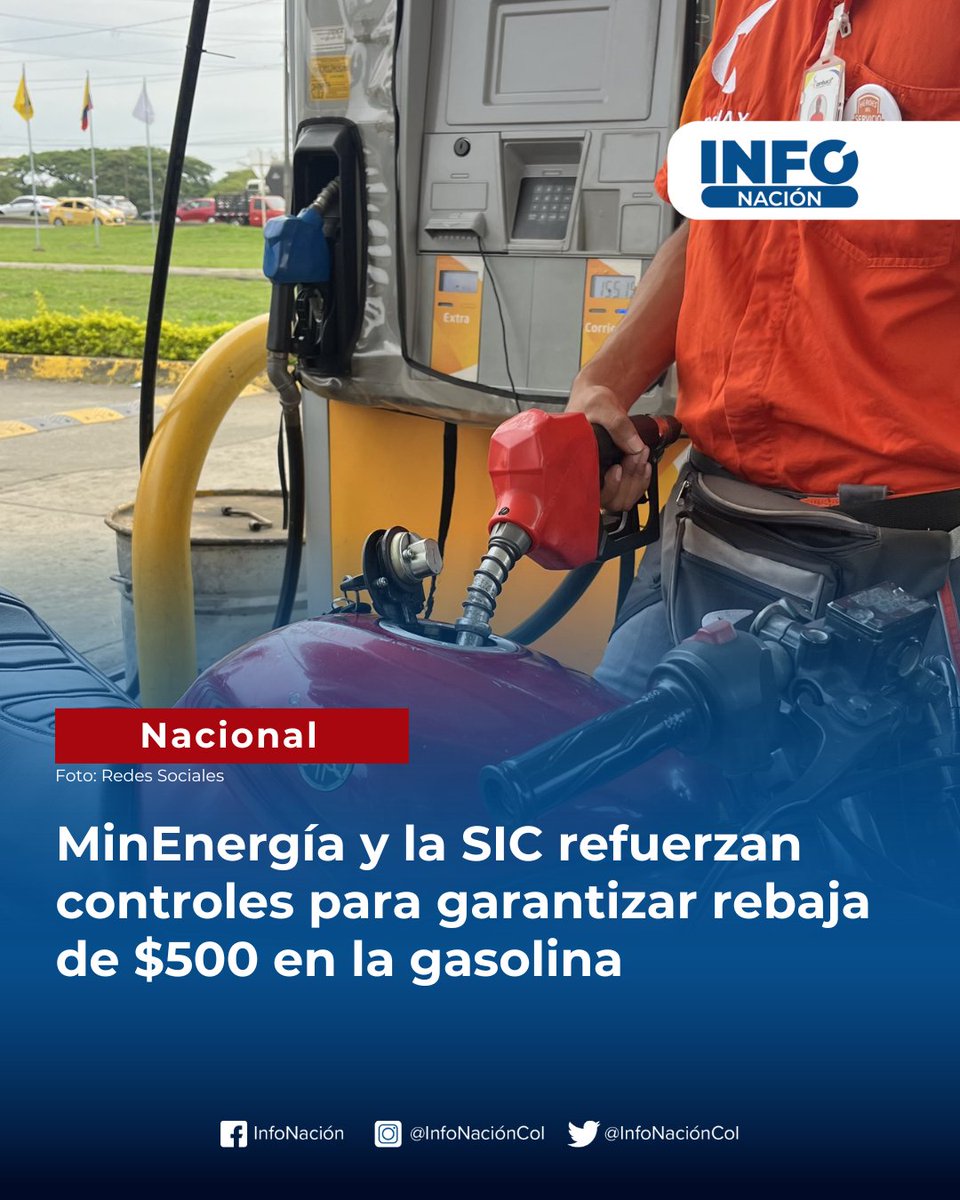 #InfoNación El <a href="/MinEnergiaCo/">Minenergía</a> y la <a href="/sicsuper/">Superintendencia de Industria y Comercio 🇨🇴</a> refuerzan controles para garantizar que la rebaja de $500 por galón en la gasolina corriente llegue al consumidor final. El Gobierno advierte que el ajuste debe aplicarse en todo el país. ⛽🇨🇴