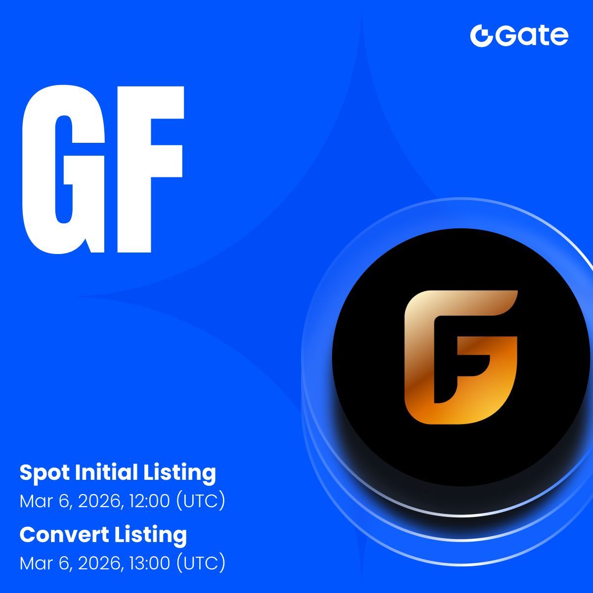 Gate Initial Listing: $GF <a href="/GoldFingerRWA/">GoldFinger</a> 

🔹 Trading Pair: $GF / $USDT
🔹 Trading Starts: 12:00PM, March 6th (UTC)
🔹 Convert with 0 Fees Starts: 13:00, March 6th (UTC)

Trade: gate.com/trade/GF_USDT
Convert: gate.com/convert/USDT/GF
Details: gate.com/announcements/…