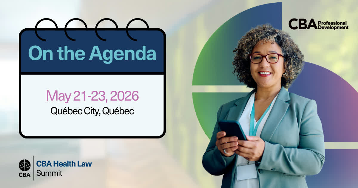 Don't miss the CBA Health Law Summit, May 21–23, 2026! Discover the ...