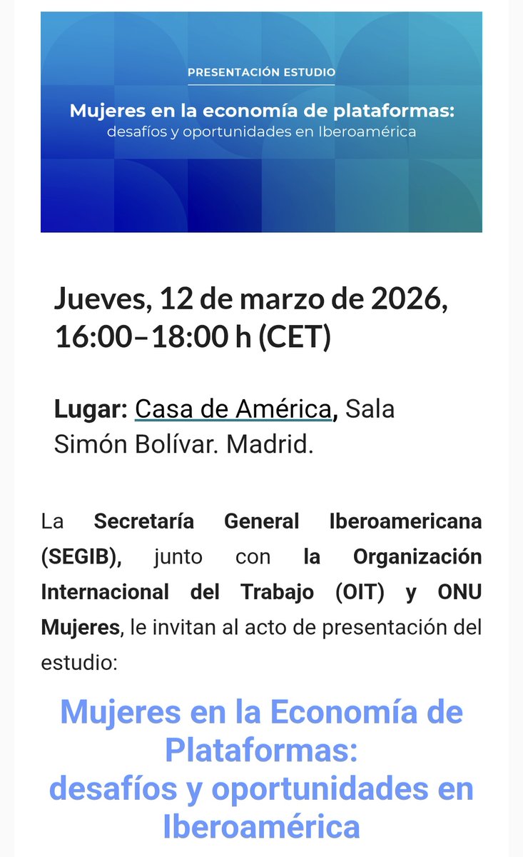 rodriguezluz_'s tweet photo. El jueves 12 de marzo a las 16h (hora España) tendré el honor de participar en la presentación del informe Mujeres en la Economía de Plataforma: desafíos y oportunidades en América Latina en @casaamerica organizado por @SEGIBdigital  @OITnoticias y @ONUMujeres https://t.co/Be1k3QlU5G