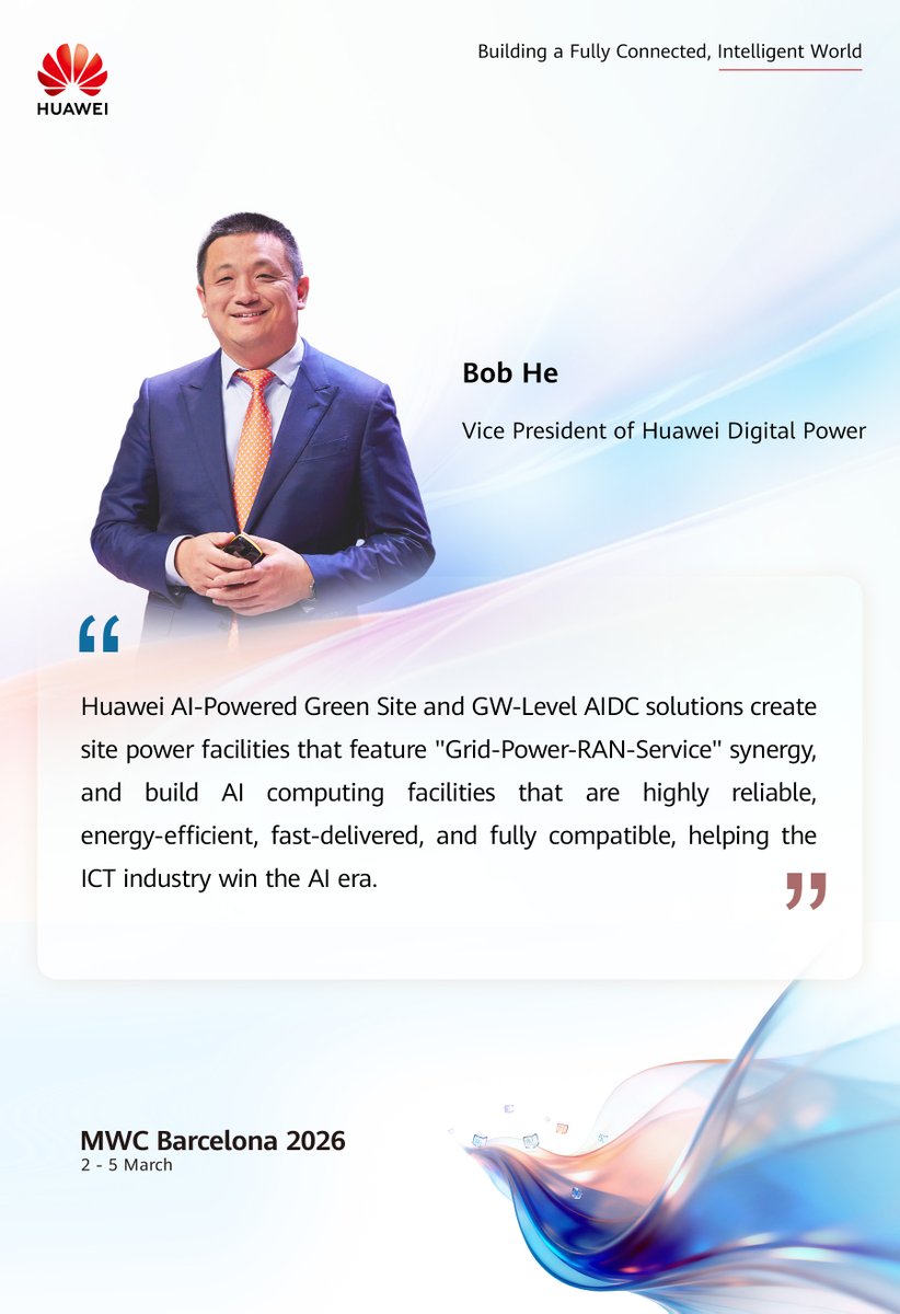 At the Product &amp; Solution Launch event during MWC Barcelona 2026, Bob He, Vice President of Huawei Digital Power, highlighted that Huawei AI-Powered Green Site and GW-Level AIDC solutions help operators build site power facilities and AI computing facilities, accelerating