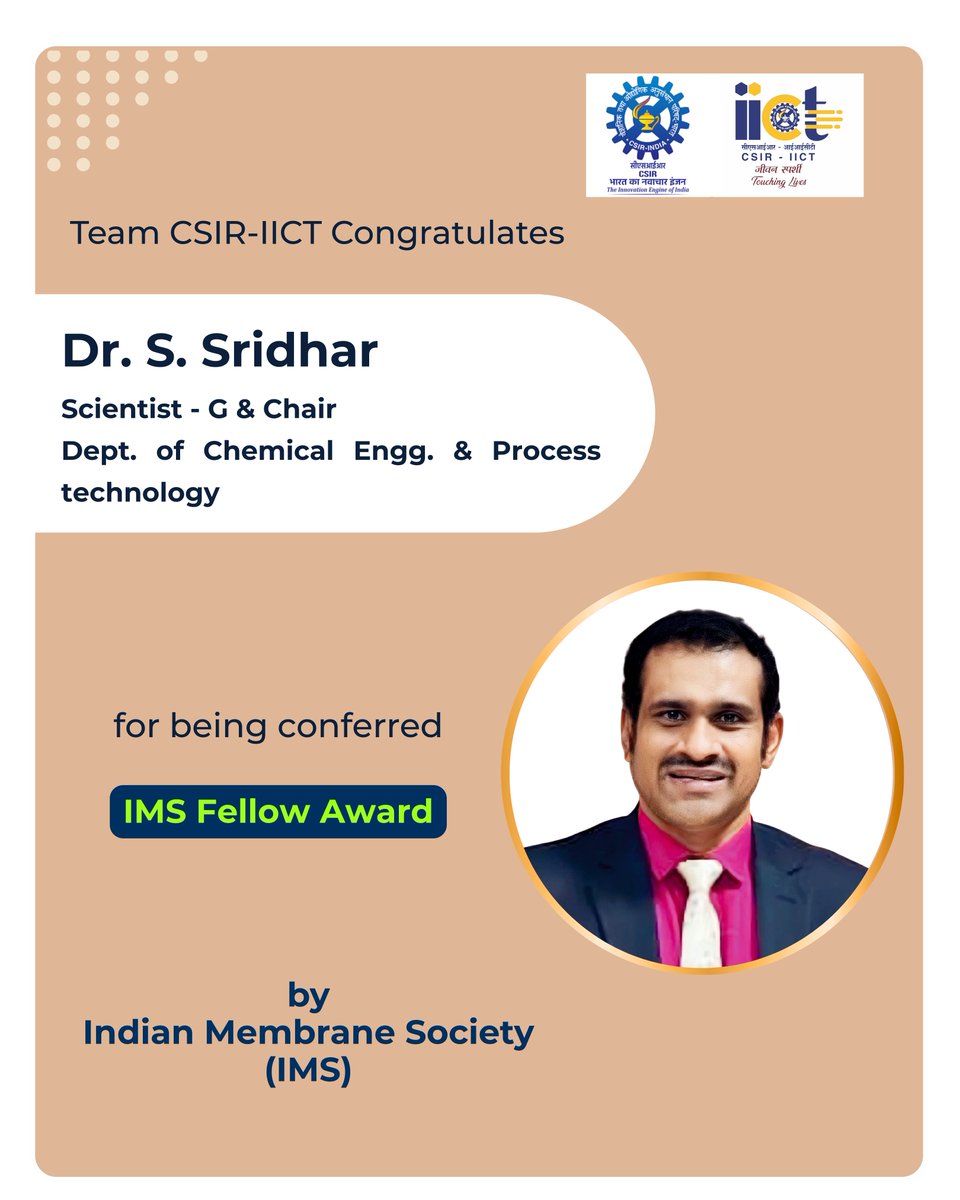 csiriict's tweet image. Congratulations to Dr. S. Sridhar!
He has been conferred the IMS Fellow Award by Indian Membrane Society (IMS).
@CSIRIndia @IndiaDST @AcSIR_India @CSIR_NIScPR 
#EnvironmentalScience #chemicalengineering #MembraneTechnology #awards #csiriict