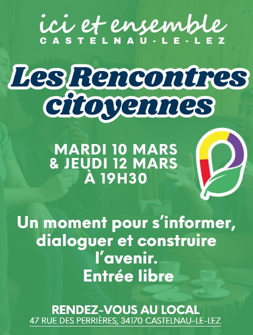 Castelnau, ici &amp; ensemble, rencontres citoyennes !
📷 Venez rencontrer notre tête de liste, échanger avec l’équipe et vous informer sur notre programme. 
Entrée libre – Ouvert à toutes et tous
Élections les 15 &amp; 22 mars – changeons l’avenir de notre ville !