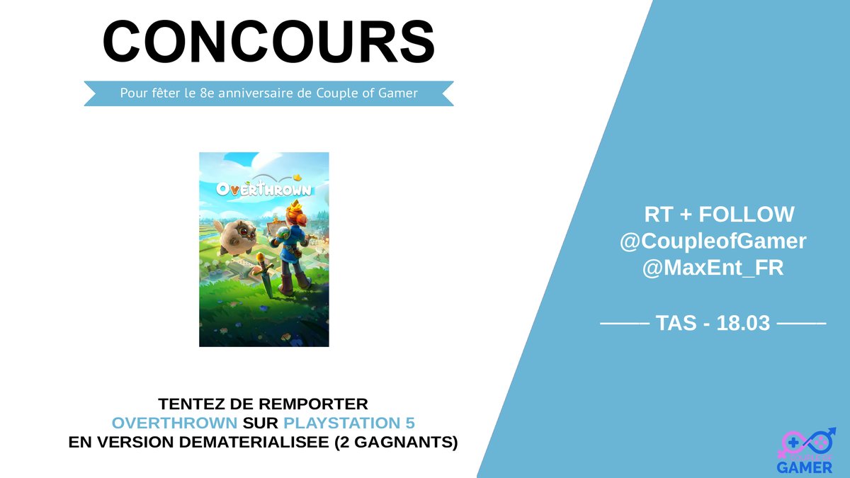 On lance les hostilités pour le 8e anniversaire du site avec un premier #Concours 

A l'approche de sa sortie sur #PS5, on vous fait gagner 2 clés du très bon petit #Overthrown 

Pour participer 

RT + Follow 
<a href="/CoupleOfGamer/">Couple of Gamer</a> 
<a href="/MaxEnt_FR/">Maximum Entertainment France</a> 

TAS le 18/03 

Bonne chance à tous🍀