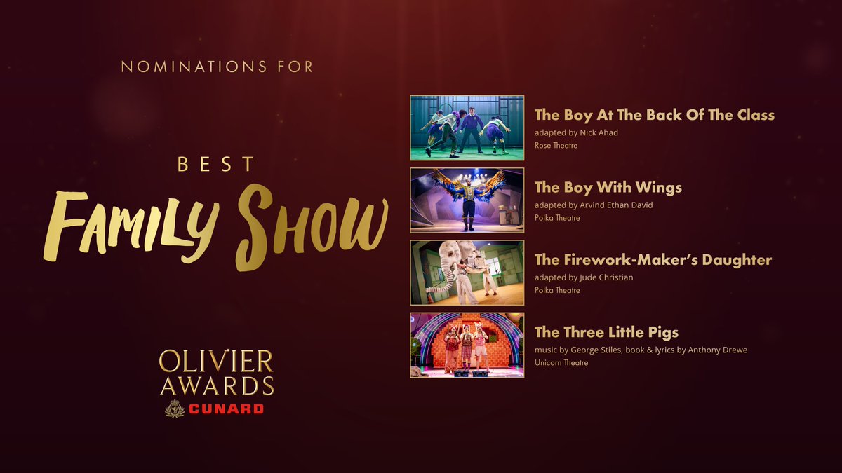 OlivierAwards's tweet photo. The nominees for Best Family Show are:

@boyatbackplay – @NickAhad

The Boy With Wings –  Arvind Ethan David

The Firework-Maker's Daughter – Jude Christian

The Three Little Pigs  – @stilesanddrewe

#OlivierAwards https://t.co/bzEg6Or5yK